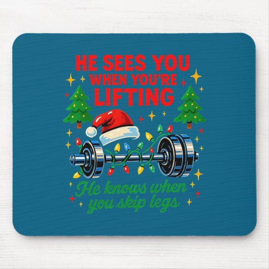 He Sees You Lifting Funny Skip Legs Christmas Tee  Muismat (Voorkant)