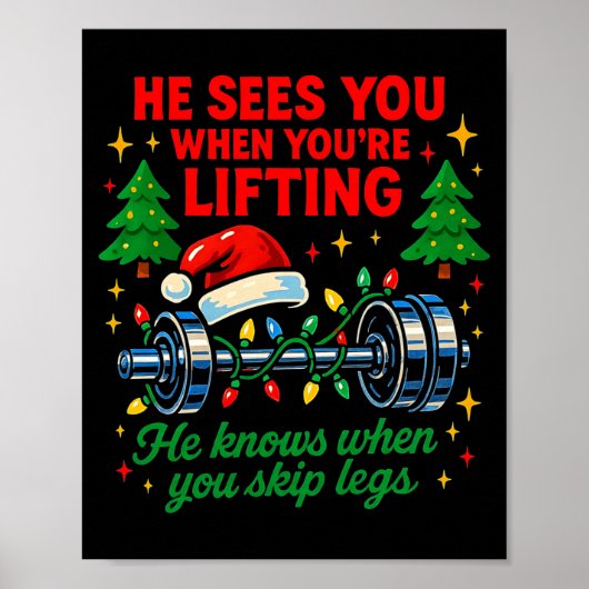 He Sees You Lifting Funny Skip Legs Christmas Tee  Poster (Voorkant)
