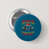 He Sees You Lifting Funny Skip Legs Christmas Tee  Ronde Button 5,7 Cm (Voorkant /achterkant)
