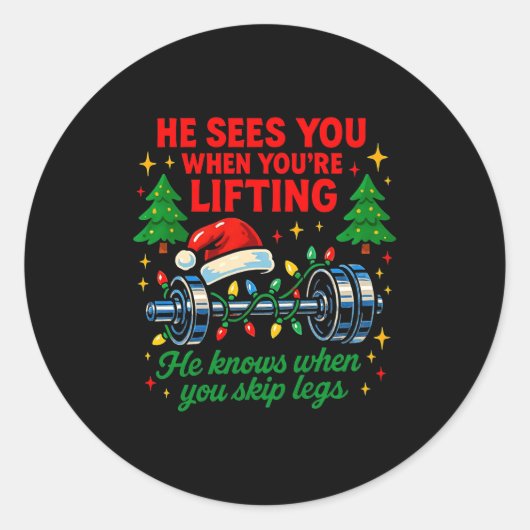 He Sees You Lifting Funny Skip Legs Christmas Tee  Ronde Sticker (Voorkant)