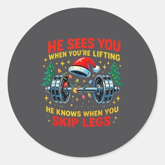 He Sees You Lifting Funny Skip Legs Christmas Tee Ronde Sticker (Voorkant)