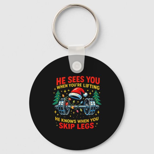 He Sees You Lifting Funny Skip Legs Christmas Tee Sleutelhanger (Voorkant)