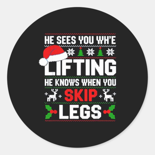 He Sees You Lifting Skip Legs Gym Enthusiasts Funn Ronde Sticker (Voorkant)