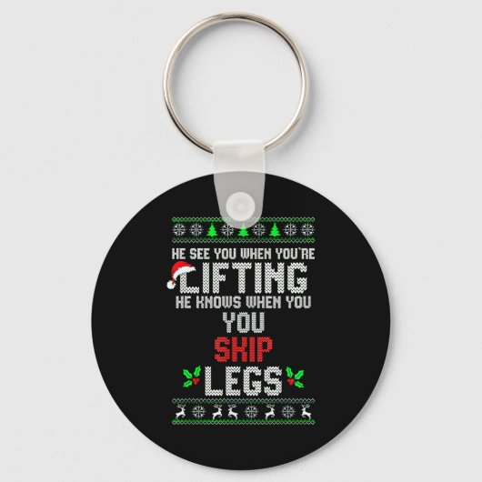 He Sees You When You're Lifting He Knows When You  Sleutelhanger (Voorkant)