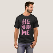 He She Me Gender Pronoun Identification Genderflui T-shirt (Voorkant volledig)