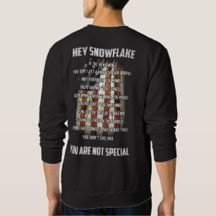Hé Sneeuwvlokje Je Bent Niet Speciaal Amerikaanse Trui