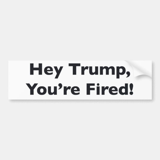 Hé Trump, je bent bang. Bumpersticker (Voorkant)