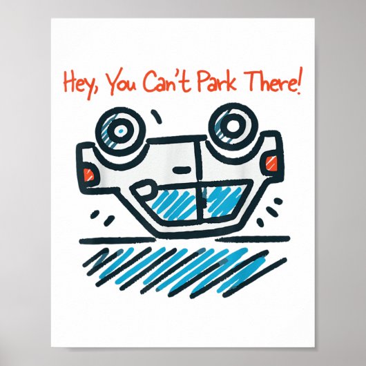 Hé, u mag hier niet parkeren! poster (Voorkant)