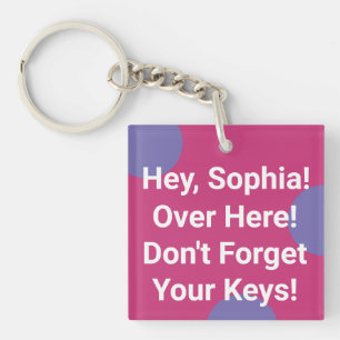 “Hé...Vergeet je Sleutels niet.” Personaliseer Naa Sleutelhanger