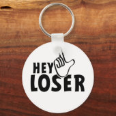 Hé verliezer, verliezers, maffkees, onnozele, neur sleutelhanger (Voorkant)