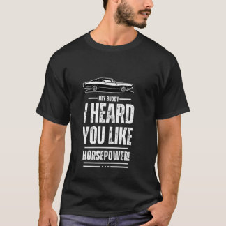 Hé, vriend, ik hoorde dat je PK's leuk vindt! Spie T-shirt
