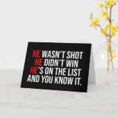 He Wasn't Shot He Didnt Win He's on the List Funny Kaart (Gele Bloem)