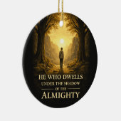 He Who Dwells Psalm 91 Christian Art Keramisch Ornament (Rechts)