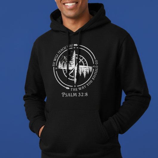 He Will Teach You Psalm 32:8 Compass Mountain Hoodie