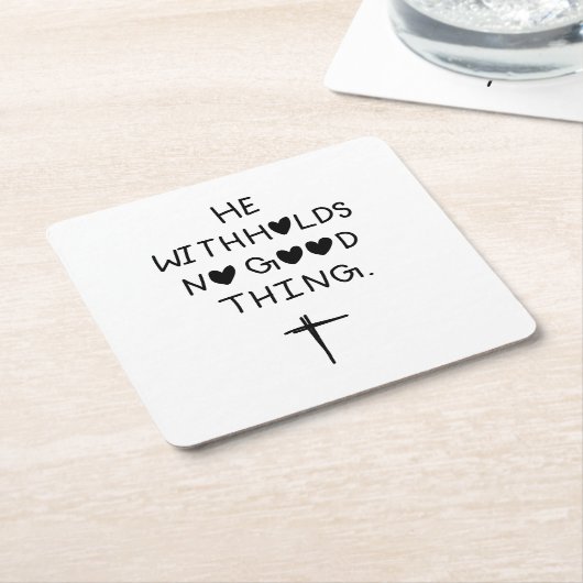 He withholds no good things kartonnen onderzetters (Schuin)