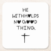 He withholds no good things kartonnen onderzetters (Voorkant)