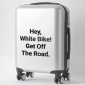 Hé, Witte Fiets! Weg van de Weg Hankamer Artjunkha Sticker (Koffer)