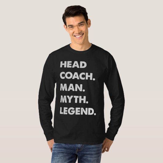 Head Coach Man Myth Legend T-shirt (Voorkant volledig)