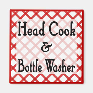 Head Cook en Bottle Washer Keuken Gezegde Magnet