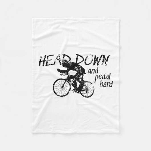 Head Down And Pedal Hard Bike Cycling Motivation T Fleece Deken (Voorkant)