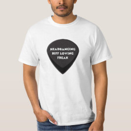Headbanging, Riff Loving Freak T-shirt