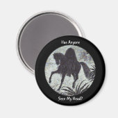 Headless Horseman Funny Quote Magneet (Voorkant / Achterkant)