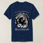 Headless Horseman rijdt vanavond T-shirt (Design voorkant)