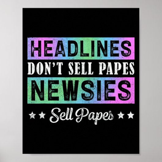 Headline Dont Sell Papes Newsies Sell Papes  Poster (Voorkant)