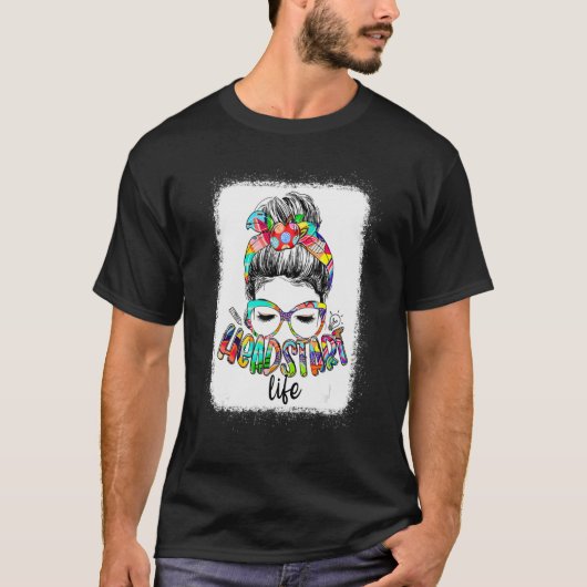 Headstart Life Messy Bun Back To School Headstart T-shirt (Voorkant)