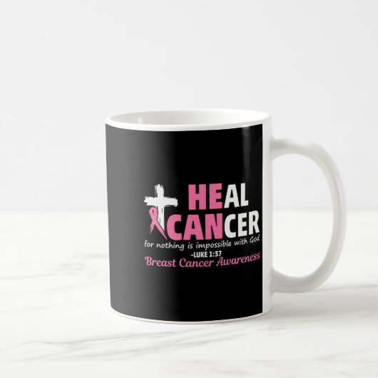 Heal Cancer Christian Believe God Breast Cancer Aw Koffiemok (Rechts)