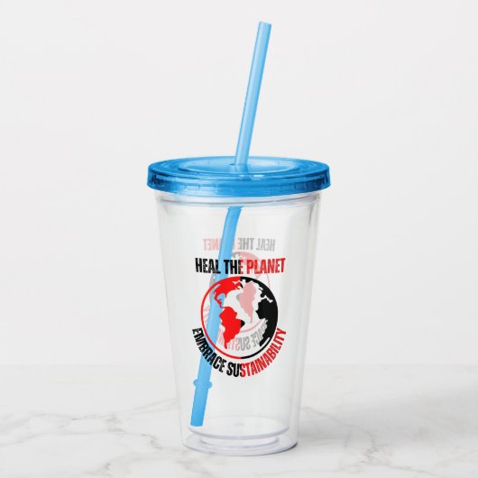 Heal de planeet, omhels duurzaamheid acryl drinkbeker (Achterkant)