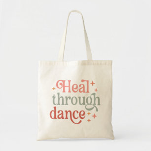 "Heal Through Dance" Canvas tas
