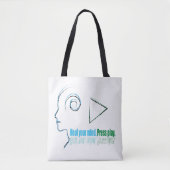 Heal your mind, Press play Tote Bag (Voorkant)