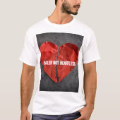 Healed not heartless  t-shirt (Voorkant)