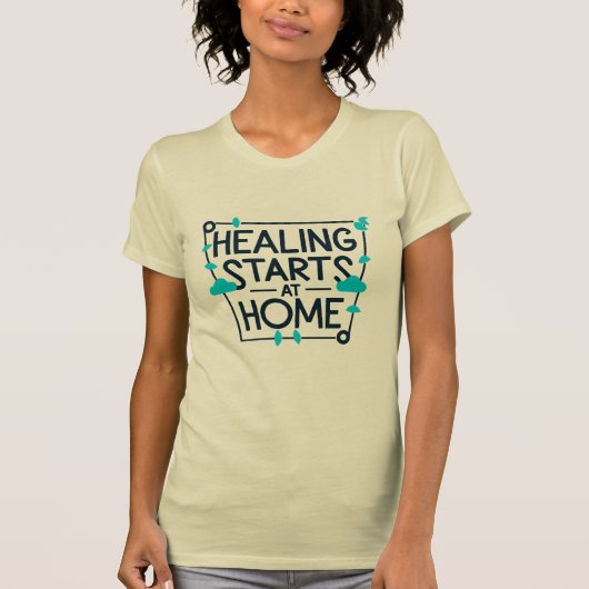 Healing begint thuis, Zorgverpleegkundige T-shirt (Voorkant)