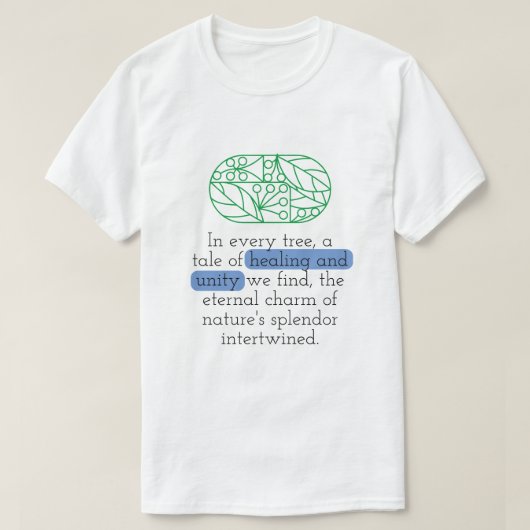 Healing en Unity Natuur Quote met Tree and Leaf T-shirt (Design voorkant)