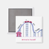 'Healing Isn't Linear' Cute Rollercoaster Magnet (Voorkant / Achterkant)