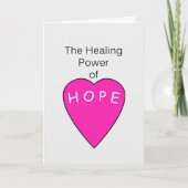 Healing Power of Hope Cancer Enmoediger Card Kaart (Voorkant)