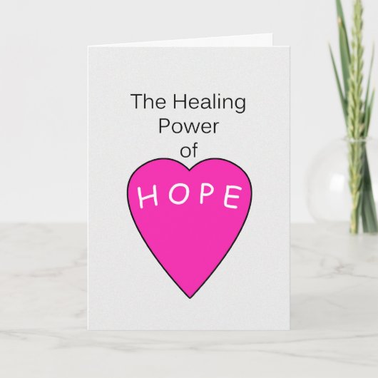Healing Power of Hope Cancer Enmoediger Card Kaart (Voorkant)