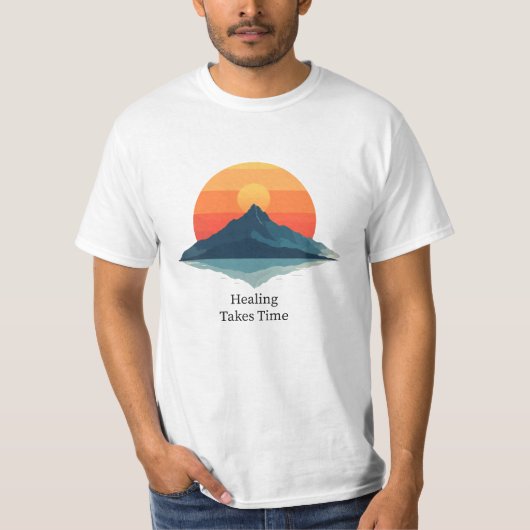 Healing Takes Time" Inspirational T-Shirt | (Voorkant)