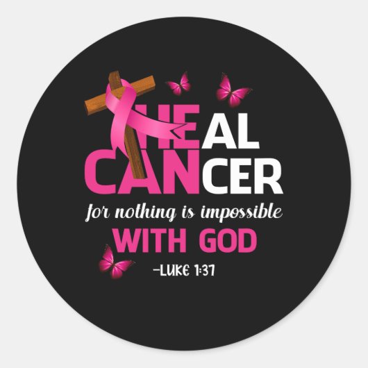 Healkanker Gelooft God Christelijke borstkanker Aw Ronde Sticker (Voorkant)