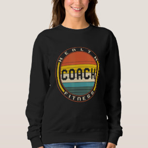 Health Coach Fitness Trui