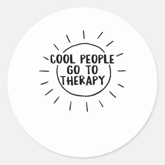 Health Cool Mensen gaan naar Therapie Bewustzijn T Ronde Sticker (Voorkant)