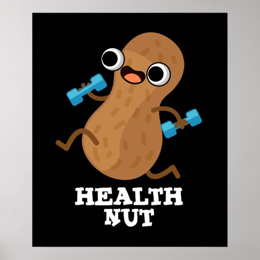 Health Nut Funny Exercise Peanut Pun Dark BG Poster (Voorkant)