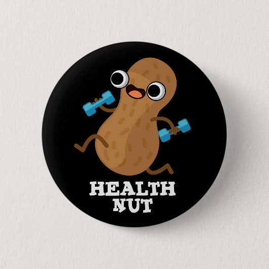 Health Nut Funny Exercise Peanut Pun Dark BG Ronde Button 5,7 Cm (Voorkant)