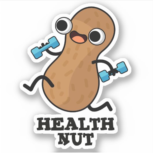 Health Nut Funny Exercise Peanut Pun Sticker (Voorkant)