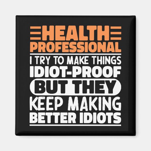 Health Professional Ik probeer het grappig te make Magneet (Voorkant)