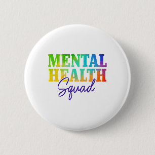 Health Squad Maand van de Geestelijke Gezondheidsz Ronde Button 5,7 Cm