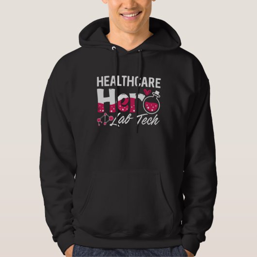Healthcare Hero Lab Tech Laboratory Technicia Hoodie (Voorkant)