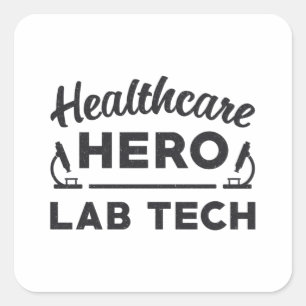 Healthcare Hero Lab Tech Laboratory Technicia Vierkante Sticker